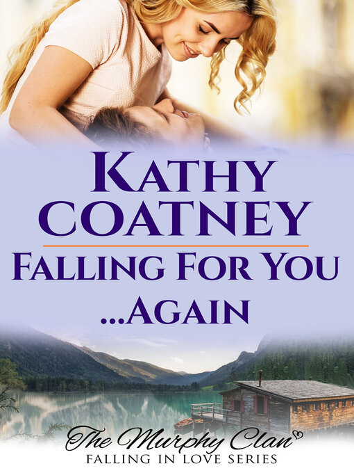 Title details for Falling For You...Again by Kathy Coatney - Available